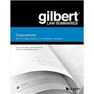 Gilbert Law Summaries Corporations by Choper, Jesse H.; Cox, James D.; Eisenberg, Melvin A., 9781634598828