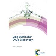 Epigenetics for Drug Discovery by Carey, Nessa, 9781849738828