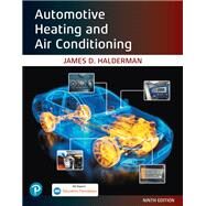 Automotive Heating and Air Conditioning [Rental Edition] by Halderman, James D., 9780137468829