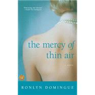 The Mercy of Thin Air A Novel by Domingue, Ronlyn, 9780743278829