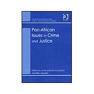 Pan-African Issues in Crime and Justice by Kalunta-Crumpton,Anita, 9780754618829