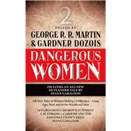 Dangerous Women 2 by Martin, George R. R.; Dozois, Gardner, 9780765368829