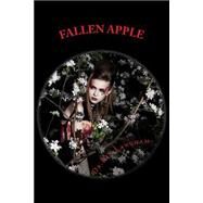 Fallen Apple by Langham, R. Y.; Dreamstime Images; Langham, Malinda F., 9781480048829