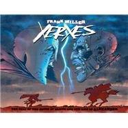 Xerxes: The Fall of the House of Darius and the Rise of Alexander by Miller, Frank; Miller, Frank; Sinclair, Alex, 9781506708829
