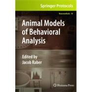 Animal Models of Behavioral Analysis by Raber, Jacob, 9781607618829