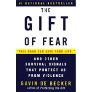 The Gift of Fear by DE BECKER, GAVIN, 9780440508830