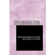 Biennial Reports of the Secretary of State by Of Public Printing, Office Of the Secret, 9780554528830
