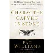 Character Carved in Stone by Williams, Pat; Denney, Jim; Krzyzewski, Mike, 9780800728830