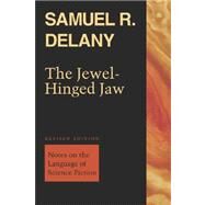 The Jewel-hinged Jaw by Delany, Samuel R., 9780819568830