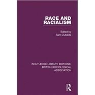 Race and Racialism by Zubaida, Sami, 9781138488830