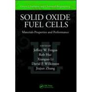 Solid Oxide Fuel Cells: Materials Properties and Performance by Fergus; Jeffrey, 9781420088830