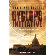 The Cyclops Initiative by Wellington, David, 9780062248831