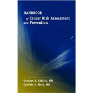 Handbook of Cancer Risk-Assessment and Prevention by Colditz, Graham A., 9780763718831