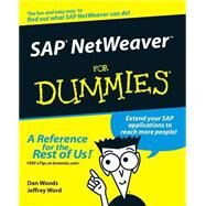 SAP NetWeaver For Dummies by Woods, Dan; Word, Jeffrey, 9780764568831