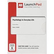 LaunchPad for Psychology in Everyday Life (Six Month Access) by Myers, David G.; DeWall, C. Nathan, 9781319028831