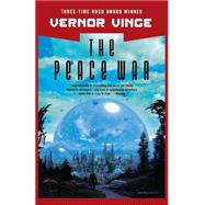 The Peace War by Vinge, Vernor, 9780765308832