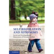 Self-regulation and Autonomy by Sokol, Bryan W.; Gouzet, Frederick M. E.; Mller, Ulrich, 9781107538832