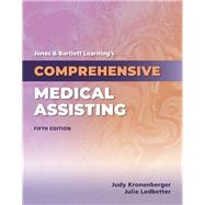 Jones  &  Bartlett Learning's Comprehensive Medical Assisting by Kronenberger, Judy; Ledbetter, Julie, 9781284208832