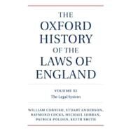 The Oxford History of the Laws of England, Volumes XI, XII, and XIII 1820-1914 by Cornish, William; Anderson, J Stuart; Cocks, Ray; Lobban, Michael; Polden, Patrick; Smith, Keith, 9780199258833