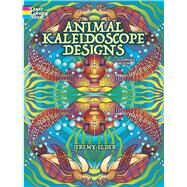 Animal Kaleidoscope Designs Coloring Book by Elder, Jeremy, 9780486808833