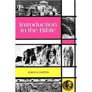 Introduction to the Bible by Hayes, John Haralson, 9780664248833