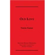 Old Love by Foster, Norm, 9780887548833