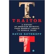 Traitor by Rothkopf, David, 9781250228833
