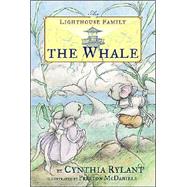 The Whale by Rylant, Cynthia; McDaniels, Preston, 9780689848834