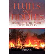 Flutes and Fiddles by Hoge, P. J., 9781503518834
