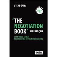 The negotiation book - en franais by Steve Gates, 9782840018834
