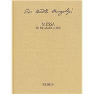 Messa in re maggiore Critical Edition Full Score, Hardbound with Commentary Subscriber price within a subscription to the series: $180.00 by Pergolesi, Giovanni Battista; Bacciagaluppi, Claudio, 9788875928834