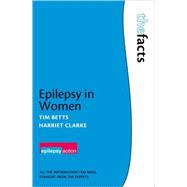 Epilepsy in Women by Betts, Tim; Clarke, Harriet, 9780199548835