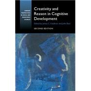 Creativity and Reason in Cognitive Development by Kaufman, James C.; Baer, John, 9781107438835