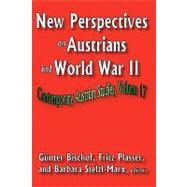 New Perspectives on Austrians and World War II by Plasser,Fritz, 9781412808835