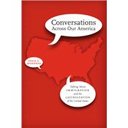 Conversations Across Our America by Mendoza, Louis G., 9780292738836