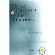 Clinical Management of Voice...,Case, James L.,9780890798836