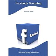 Facebook Grouping by Stone, Marcus, 9781505718836