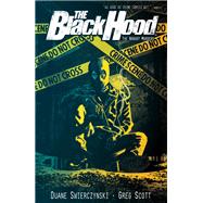 The Black Hood, Vol. 3 by Swierczynski, Duane; Scott, Greg, 9781682558836