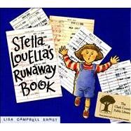 Stella Louella's Runaway Book by Ernst, Lisa Campbell; Ernst, Lisa Campbell, 9780689818837