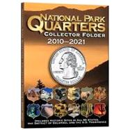 National Park Quarters Collector Folder 2010-2021 by Whitman Publishing, 9780794828837