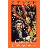 Classics and Contemporaries : Some Notes on Horror Fiction by Joshi, S. T., 9780981488837