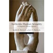 Authentic Human Sexuality by Balswick, Judith K., 9780830828838