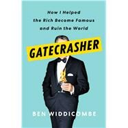 Gatecrasher by Widdicombe, Ben, 9781982128838