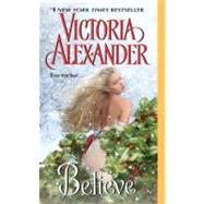 Believe by Alexander Victoria, 9780061728839