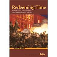 Redeeming Time by Mirola, William A., 9780252038839