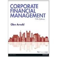 Corporate Financial Management by Arnold, Glen, Ph.D., 9780273758839