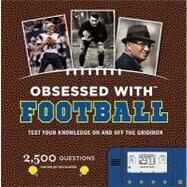 Obsessed With Football by Gigliotti, Jim; Maiorana, Sal, 9780811868839