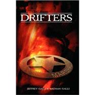 Drifters by Galli, Jeffrey; Galli, Nathan, 9781435708839