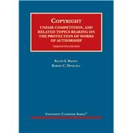 Copyright(University Casebook Series) by Brown, Ralph S.; Denicola, Robert C., 9781684678839