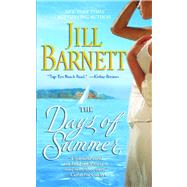 The Days of Summer by Barnett, Jill, 9781476738840